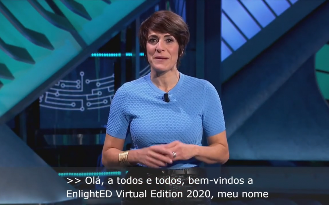 Evento virtual subtitulado en directo en tres idiomas. Caso práctico: EnlightED 2020.